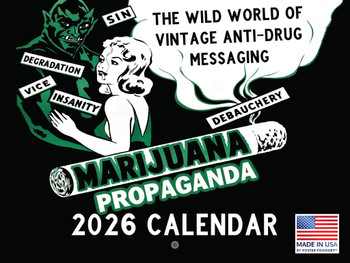 Marijuana Propaganda Calendar 2026 Monthly Wall Calender 12 Month | American Made In The USA