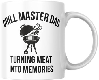 Grill Master Dad Turning Meat Into Memories Fathers Day Ceramic Coffee Mug 12 oz