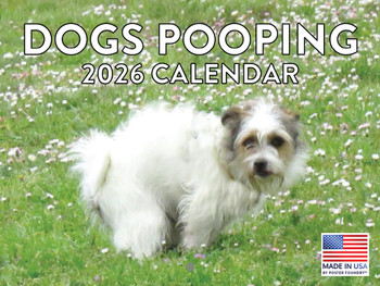 Dogs Pooping Calendar 2026 Pooches Funny White Elephant Gifts Monthly Wall Calender 12 Month | American Made In The USA