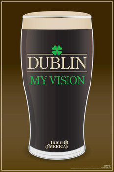 Dublin My Vision Irish OMerican Funny Cool Wall Decor Art Print Poster 24x36