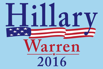 Laminated Hillary Clinton Elizabeth Warren 2016 President Campaign Poster 12x18