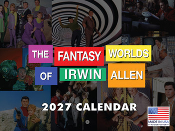 The Fantasy Worlds of Irwin Allen Calendar 2027 | American Made In The USA
