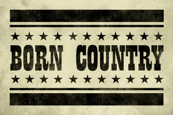 Born Country Vintage Tan Art Print Cool Huge Large Giant Poster Art 36x54