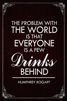 Humphrey Bogart The Problem With The World Brown Cool Wall Art Print Poster 12x18