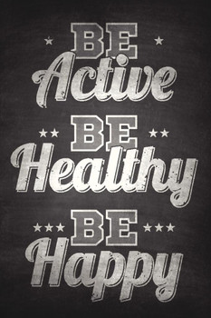 Be Active Healthy Happy Motivational Quote Chalkboard Art Print Cool Huge Large Giant Poster Art 36x54