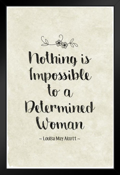 Nothing Is Impossible To a Determined Woman Famous Motivational Inspirational Quote Black Wood Framed Art Poster 14x20