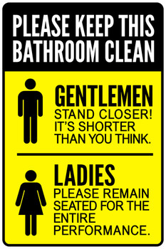 Please Keep This Bathroom Clean Black Yellow Funny Warning Sign Cool Wall Decor Art Print Poster 12x18