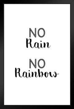 No Rain No Rainbow Art Print Black Wood Framed Poster 14x20