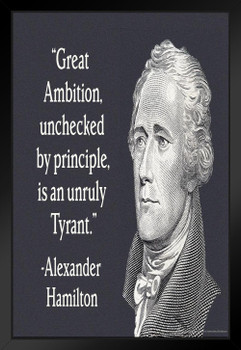 Great Ambition Alexander Hamilton Famous Motivational Inspirational Quote Black Wood Framed Art Poster 14x20
