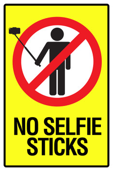 Warning Sign No Selfie Sticks Selfies Self Portraits Phone Photo Social Networking Sign Yellow Alert Cool Wall Art Print Poster 12x18