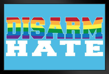 Disarm Hate Motivational Black Wood Framed Art Poster 20x14