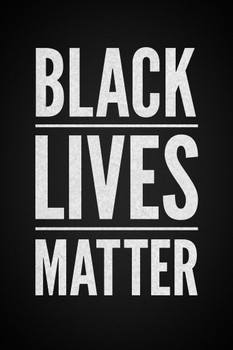 Black Lives Matter Movement Motivational Inspirational Racial Harmony Equality Civil Rights Cool Wall Decor Art Print Poster 12x18