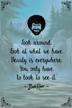 Bob Ross Look Around Beauty Is Everywhere Painting Famous Motivational Inspirational Quote Cool Huge Large Giant Poster Art 36x54