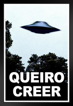 Quiero Creer I Want To Believe Espanol Spanish UFO Poster TV Show Fantasy Scifi Horror Black Wood Framed Art Poster 14x20