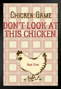 The Chicken Game Funny Humor Chicken Art Chicken Decor Hen Art Farm Kitchen Wall Art Chicken Cool Funny Chicken Poster Chicken Decor Plaid Black Wood Framed Art Poster 14x20