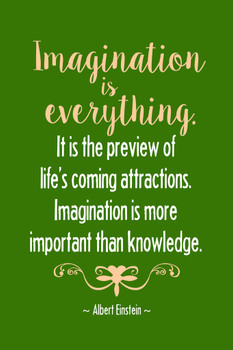 Albert Einstein Imagination Is Everything Lifes Coming Attractions Motivational Green Cool Wall Art Print Poster 12x18