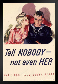 WPA War Propaganda Tell Nobody Not Even Her Careless Talk Costs Lives Black Wood Framed Poster 14x20