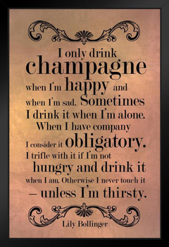 Lily Bollinger I Only Drink Champagne Black Wood Framed Art Poster 14x20