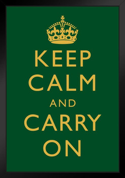 Keep Calm Carry On Motivational Inspirational WWII British Morale Dark Green Black Wood Framed Poster 14x20