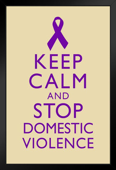 Keep Calm And Stop Domestic Violence Spousal Partner Abuse Battering Purple Tan Black Wood Framed Poster 14x20