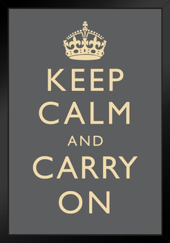Keep Calm Carry On Motivational Inspirational WWII British Morale Dark Grey Black Wood Framed Poster 14x20