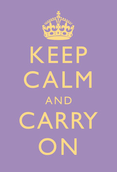 Keep Calm Carry On Motivational Inspirational WWII British Morale Lilac Cool Wall Decor Art Print Poster 24x36