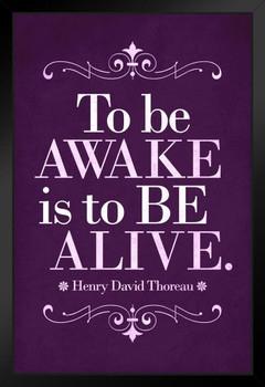 Henry David Thoreau To Be Awake Is To Be Alive Purple Black Wood Framed Poster 14x20