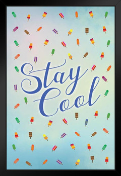 Stay Cool Popsicles Art Print Black Wood Framed Poster 14x20