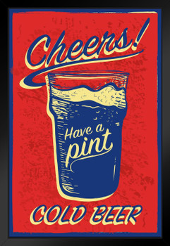 Cheers Have a Pint Cold Beer Retro Art Print Black Wood Framed Poster 14x20