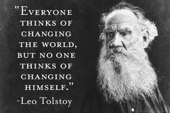 Everyone Thinks of Changing The World Tolstoy Famous Motivational Inspirational Quote Teamwork Inspire Quotation Gratitude Positivity Support Motivate Sign Cool Wall Decor Art Print Poster 18x12