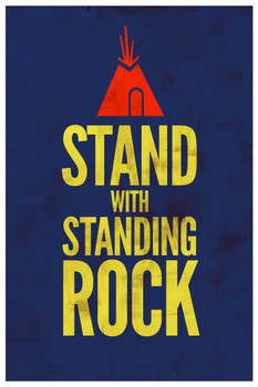 Laminated Stand With Standing Rock DAPL Campaign Poster Dry Erase Sign 12x18