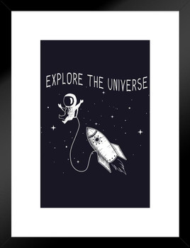 Explore The universe Little Astronaut Travels In Outer Space Matted Framed Art Print Wall Decor 20x26 inch