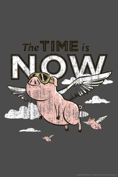 The Time Is Now Flying Pigs Humor Pig Prints Wall Art Pig Pictures for Walls Pig Art Print Pig Pictures Wall Decor Farm Animal Pictures Wall Decor Hog Decor Cool Wall Art Print Poster 12x18