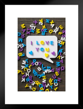 I Love You Bubble Scattered Alphabet Letters Romance Romantic Gift Valentines Day Decor Matted Framed Art Wall Decor 20x26