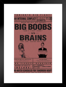 Big Boobs vs. Brains College Humor Matted Framed Art Print Wall Decor 20x26 inch