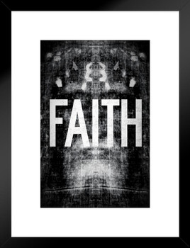 FAITH Shroud Of Turin Black And White Negative Inspirational Motivational Matted Framed Art Print Wall Decor 20x26 inch