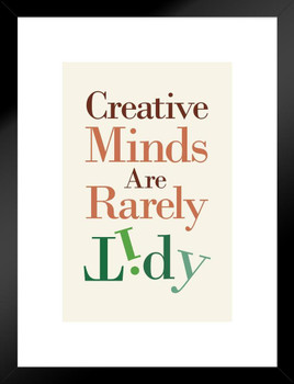 Creative Minds Are Rarely Tidy Cream Matted Framed Art Print Wall Decor 20x26 inch