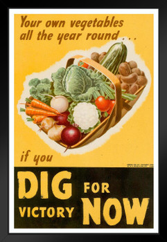 Dig For Victory Now World War II Propaganda Matted Framed Art Wall Decor 20x26