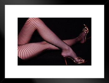 Hot Sexy Womans Legs with Heels and Fishnets Photo Matted Framed Art Print Wall Decor 26x20 inch