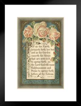 Isaiah 61 11 Illustrated Victorian Bible Quotation Matted Framed Art Print Wall Decor 20x26 inch