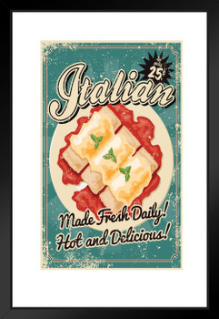 Italian Made Fresh Daily Hot and Delicious Vintage Matted Framed Art Print Wall Decor 20x26 inch