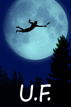 Laminated Ultimate UF The Extraterrestrial Parody Funny Poster Dry Erase Sign 12x18