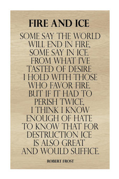 Robert Frost Fire and Ice Tan Cool Wall Art Print Poster 24x36