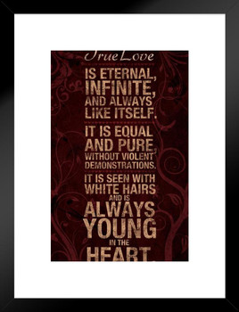 True Love Honore de Balzac Quote Matted Framed Poster 20x26 inch