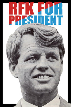 Laminated Robert Kennedy RFK For President Poster Dry Erase Sign 12x18