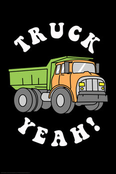 Truck Yeah! Funny Cool Wall Decor Art Print Poster 12x18
