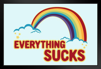Everything Sucks Retro Rainbow Funny Black Wood Framed Art Poster 14x20