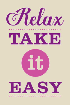Laminated Relax Take it Easy Purple Poster Dry Erase Sign 12x18