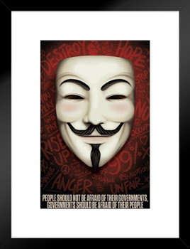 Governments Should Be Afraid Of Their People Political Matted Framed Wall Art Print 20x26 inch