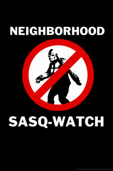 Neighborhood Sasq Watch Funny Bigfoot Cool Wall Decor Art Print Poster 24x36